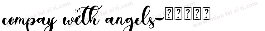 compay with angels字体转换